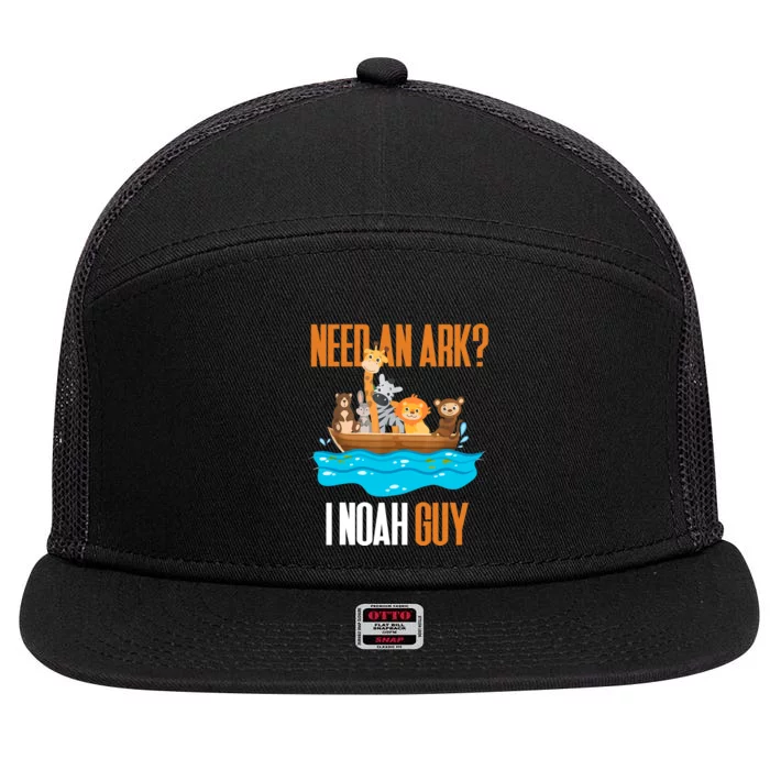 Need An Ark? I Noah Guy Pun Church Gift For 7 Panel Mesh Trucker Snapback Hat