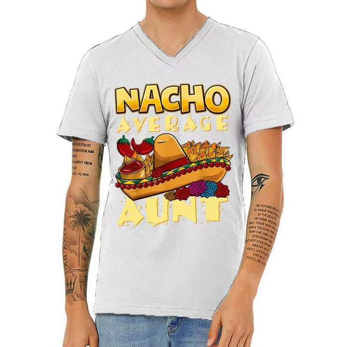 Nacho Average Aunt Mexican Cinco De Mayo V-Neck T-Shirt