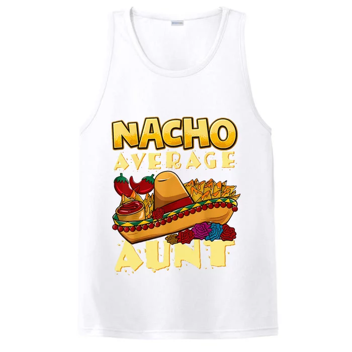 Nacho Average Aunt Mexican Cinco De Mayo Performance Tank