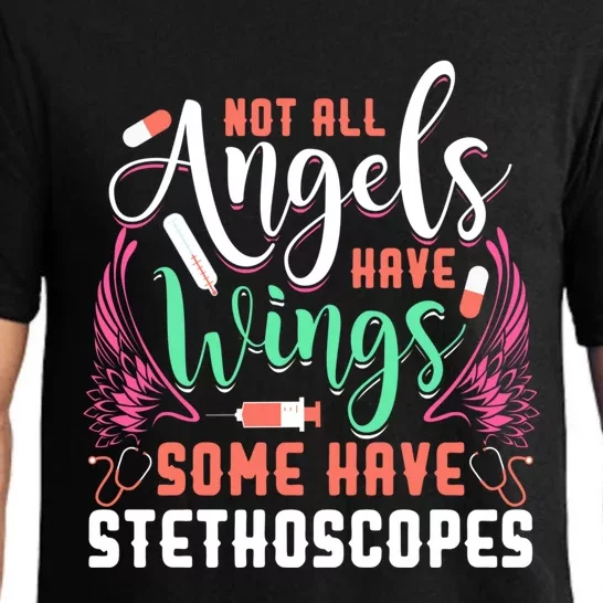 Not All Angels Have Wings Some Have Stethoscopes Funny Nurse Great Gift Pajama Set