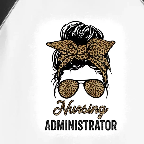 Nursing Administrator Appreciation Day Leopard For Nurses Gift Toddler Fine Jersey T-Shirt