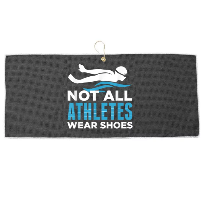 Not All Athletes Wear Shoes Funny Swimmers Idea Large Microfiber Waffle Golf Towel