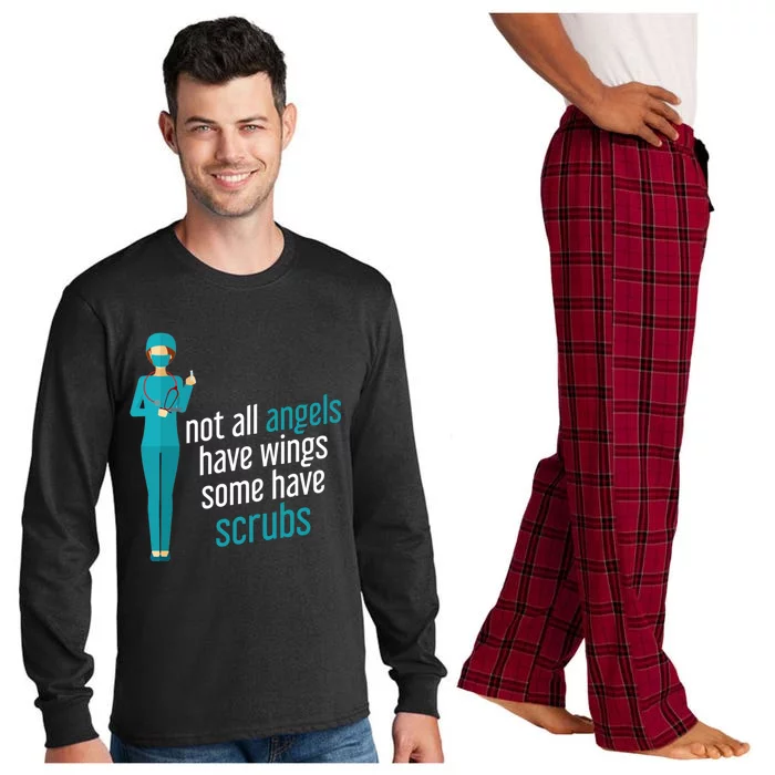 Not All Angels Have Wings Some Have Scrub Nurse Great Gift Long Sleeve Pajama Set