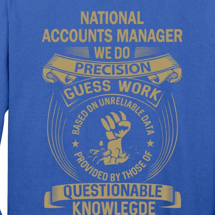 National Accounts Ager We Do Precision Gift Tall Long Sleeve T-Shirt