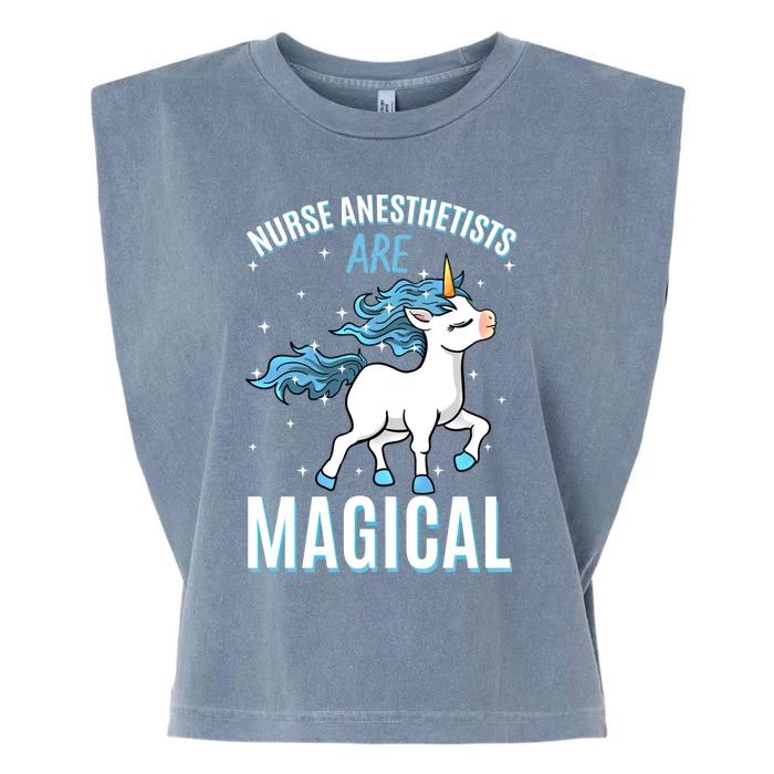 Nurse Anesthetists Are Magical Unicorn Nursing Profession Gift Garment-Dyed Women's Muscle Tee