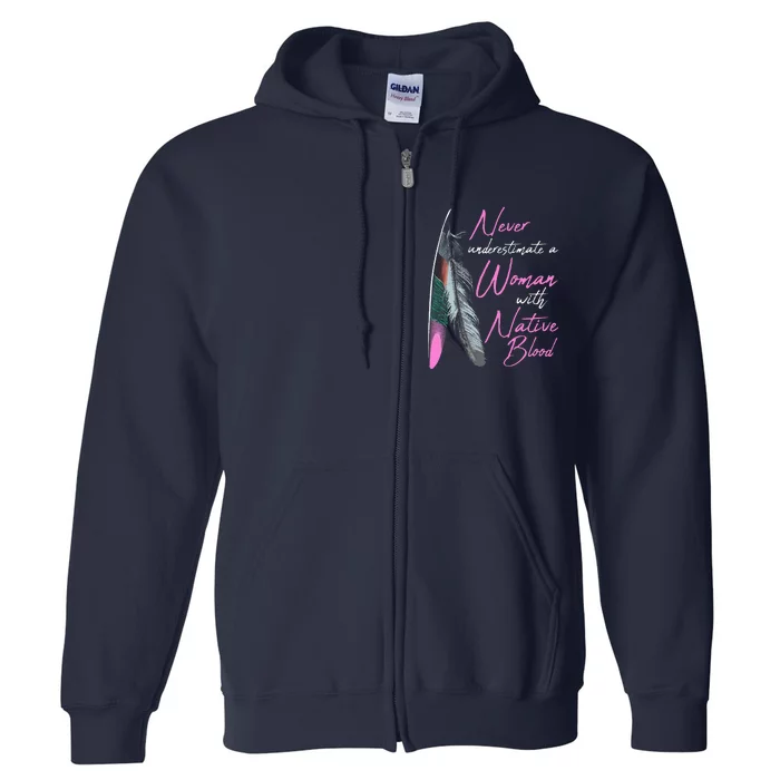 Native American A Woman With Native Blood American Full Zip Hoodie