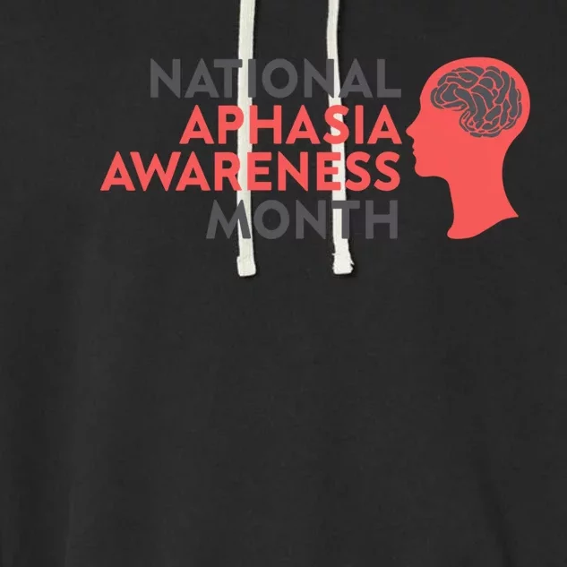 National Aphasia Awareness Month Gift Garment-Dyed Fleece Hoodie