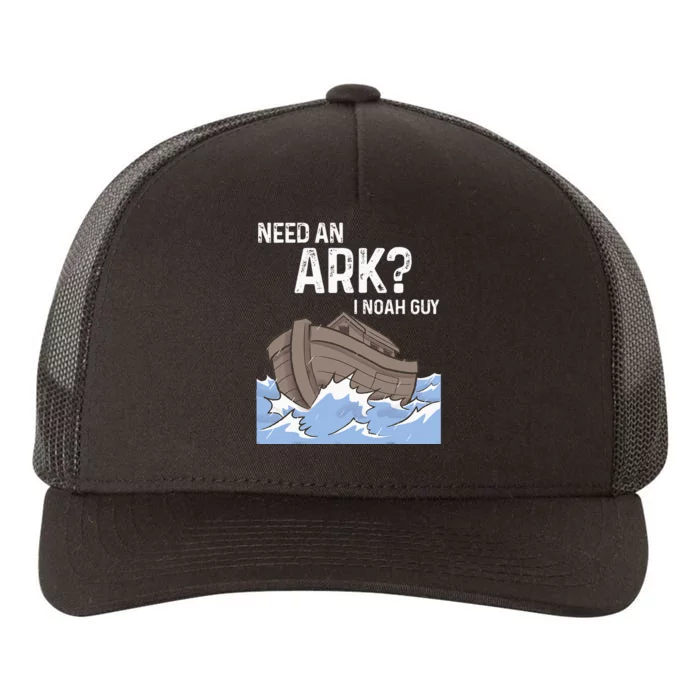 Need An Ark I Noah Guy Funny Christian Catholic Yupoong Adult 5-Panel Trucker Hat