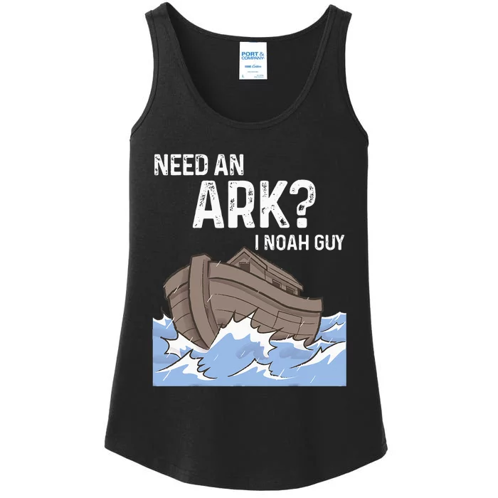 Need An Ark I Noah Guy Funny Christian Catholic Ladies Essential Tank