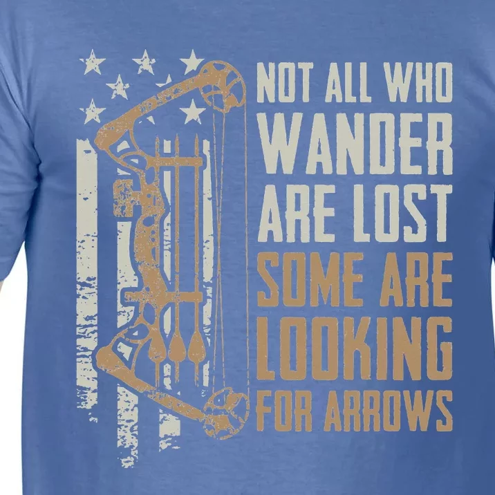 Not All Are Lost Some Looking For Arrows Bow Funny Archery Comfort Colors T-Shirt