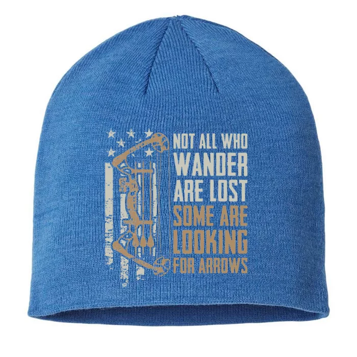 Not All Are Lost Some Looking For Arrows Bow Funny Archery 8 1/2in Sustainable Knit Beanie