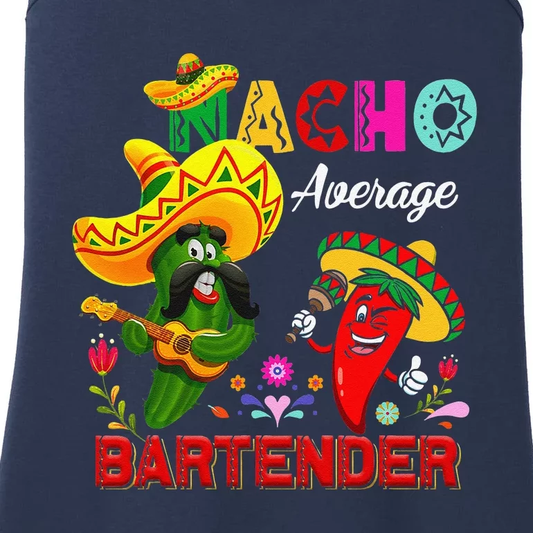 Nacho Average Bartender Funny Cactus Chili Sombrero Singing Ladies Essential Tank