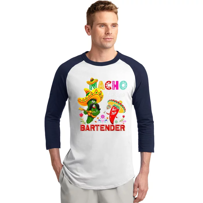 Nacho Average Bartender Funny Cactus Chili Sombrero Singing Baseball Sleeve Shirt