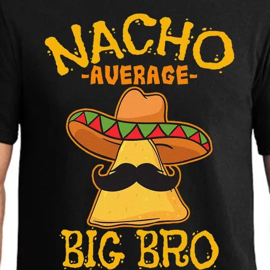 Nacho Average Big Bro Brother Sibling Cinco De Mayo Party Pajama Set