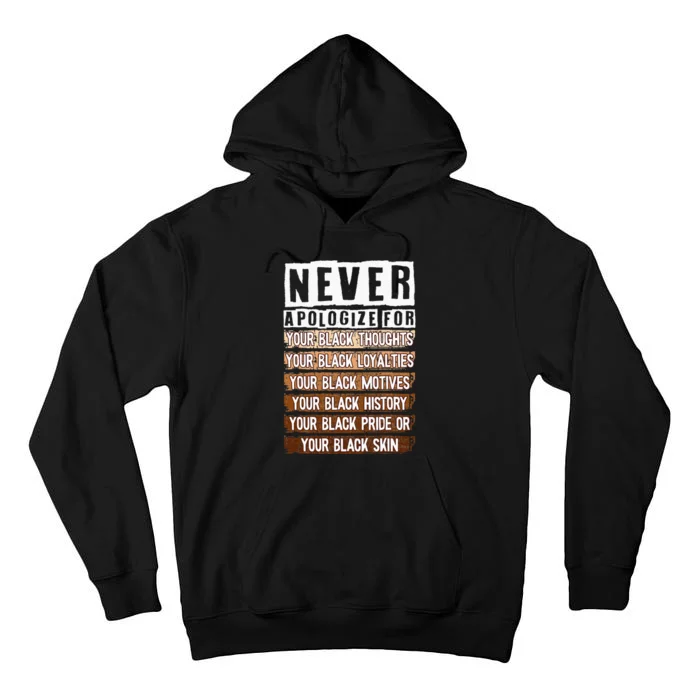 Never Apologize Black History Month BLM Melanin Pride Afro Tall Hoodie