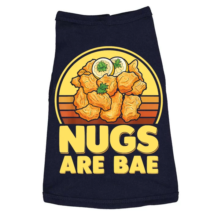 Nugs Are Bae Funny Nugs Lovers Fast Food Junk Food Lovers Doggie Tank