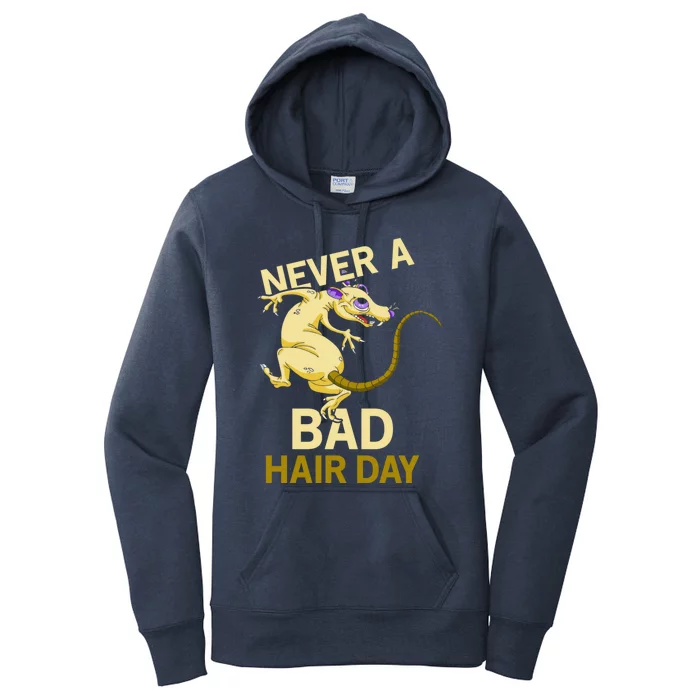 Never A Bad Hair Day Gift Hairless Rats Gift Women's Pullover Hoodie