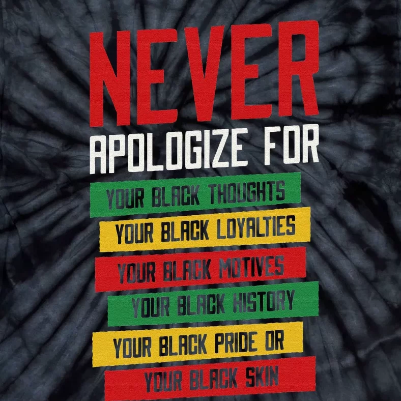 Never Apologize Black History Month BLM Melanin Pride Afro Tie-Dye T-Shirt