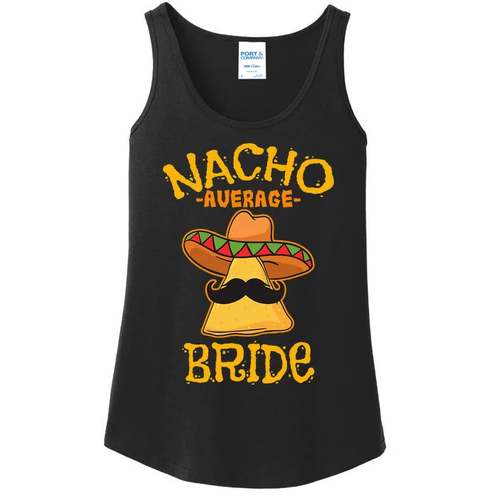 Nacho Average Bride Mexican Cinco De Mayo Fiesta Ladies Essential Tank