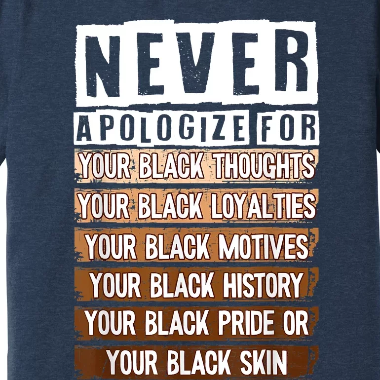 Never Apologize Black History Month BLM Melanin Pride Afro Premium T-Shirt