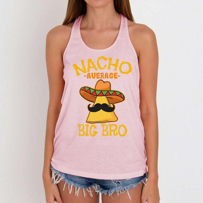 Nacho Average Big Bro Brother Sibling Cinco De Mayo Party Women's Knotted Racerback Tank