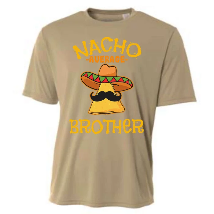 Nacho Average Brother Mexican Sibling Cinco De Mayo Gift Cooling Performance Crew T-Shirt