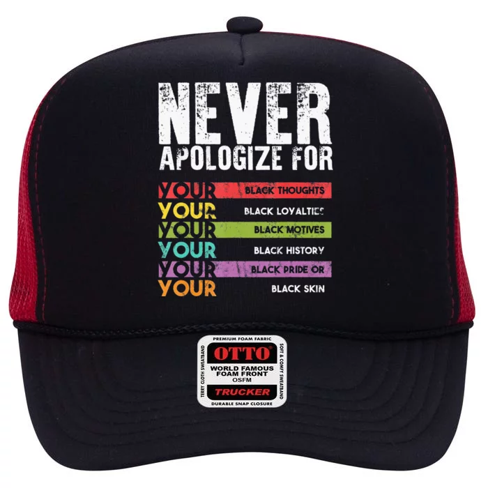 Never Apologize Black History Month BLM Melanin Pride High Crown Mesh Trucker Hat