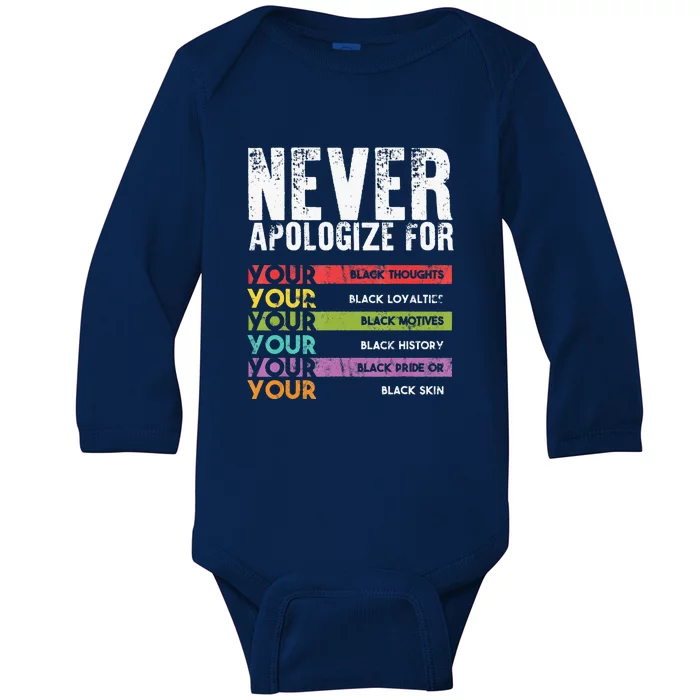 Never Apologize Black History Month BLM Melanin Pride Baby Long Sleeve Bodysuit