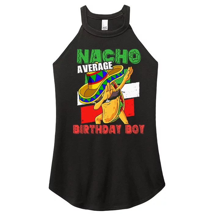 Nacho Average Birthday Bday Mexican Birthday Women’s Perfect Tri Rocker Tank