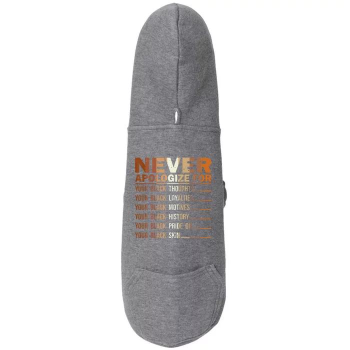 Never Apologize Black History Month BLM Melanin Pride Doggie 3-End Fleece Hoodie