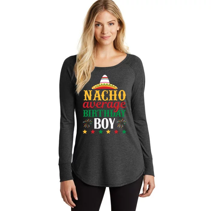 Nacho Average Birthday Women's Perfect Tri Tunic Long Sleeve Shirt