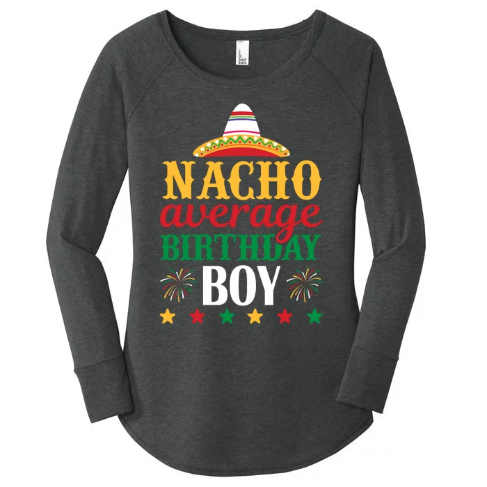 Nacho Average Birthday Women's Perfect Tri Tunic Long Sleeve Shirt