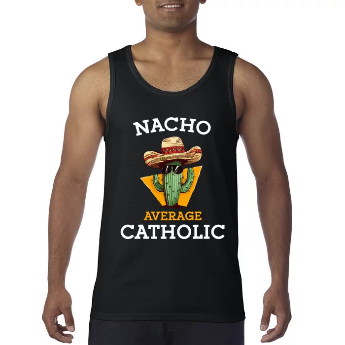 Nacho Average Catholic Church Funny Cinco De Mayo Tank Top