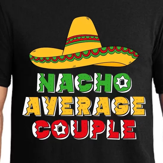 Nacho Average Couple Costume Mexican Couple Cinco De Mayo Pajama Set