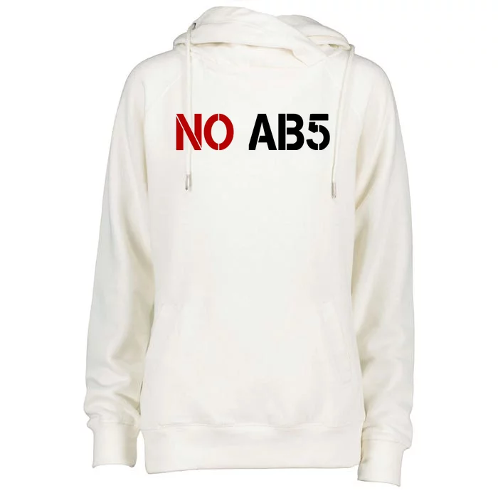 No AB5 California Truckers Protest Womens Funnel Neck Pullover Hood