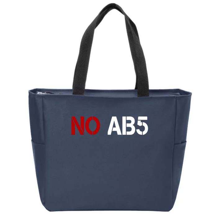 No AB5 California Truckers Protest Zip Tote Bag