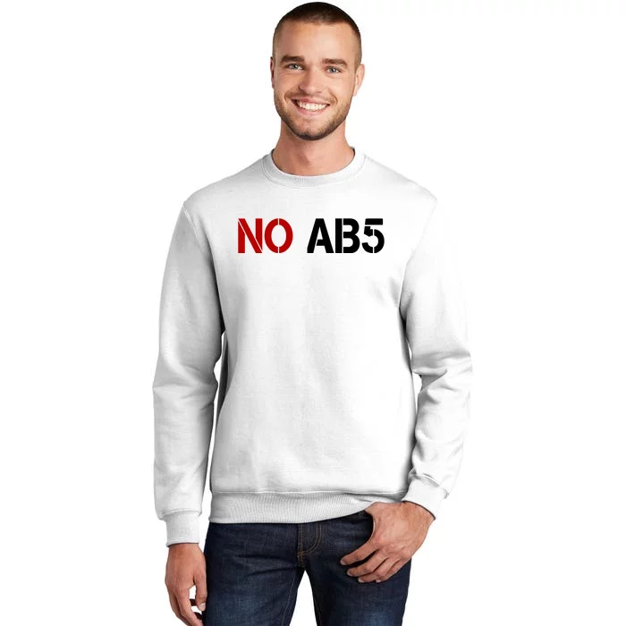 No AB5 California Truckers Protest Sweatshirt