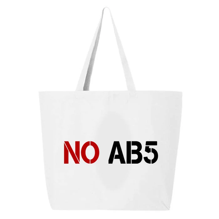 No AB5 California Truckers Protest 25L Jumbo Tote