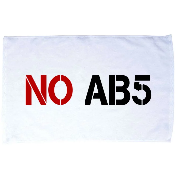 No AB5 California Truckers Protest Microfiber Hand Towel