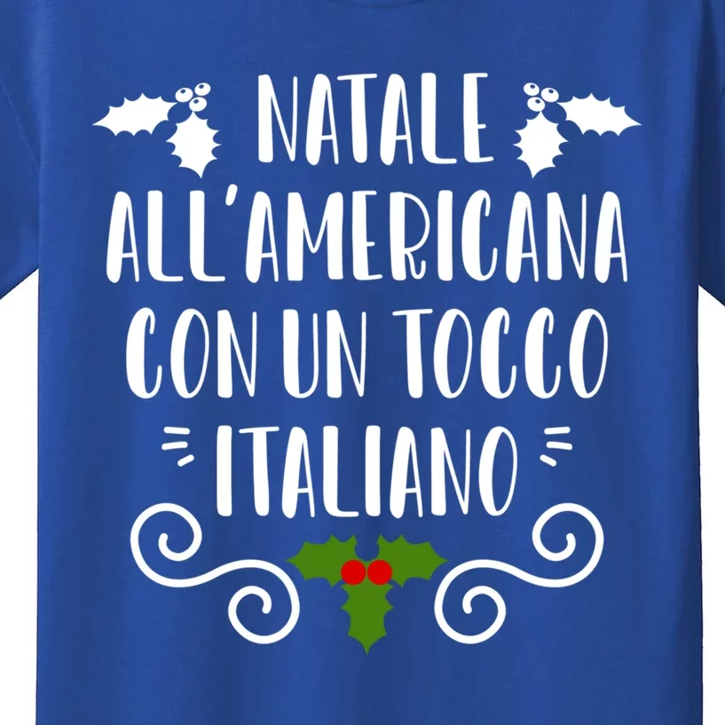 Natale Allamericana Con Un Tocco Italiano Gift Kids T-Shirt