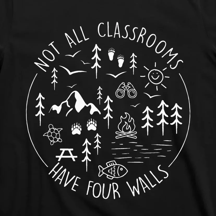 Not All Classrooms Have Four Walls T-Shirt