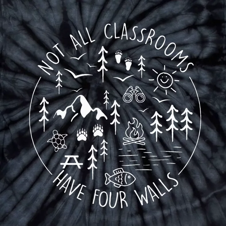 Not All Classrooms Have Four Walls Tie-Dye T-Shirt