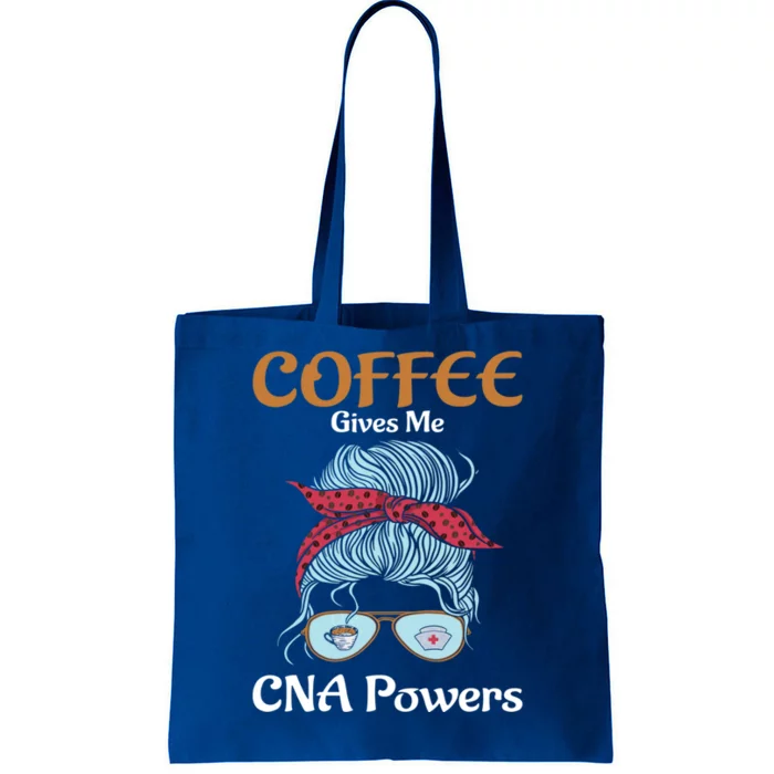 Nurse Aide Coffee Gives Me Cna Powers Healthcare Worker Gift Tote Bag