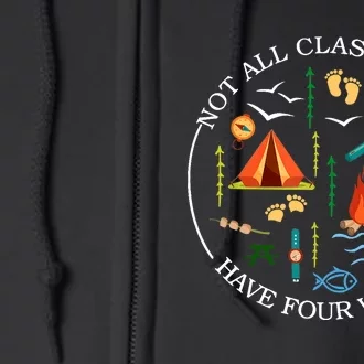 Not All Classrooms Have Four Walls Funny Gift Back To School Full Zip Hoodie