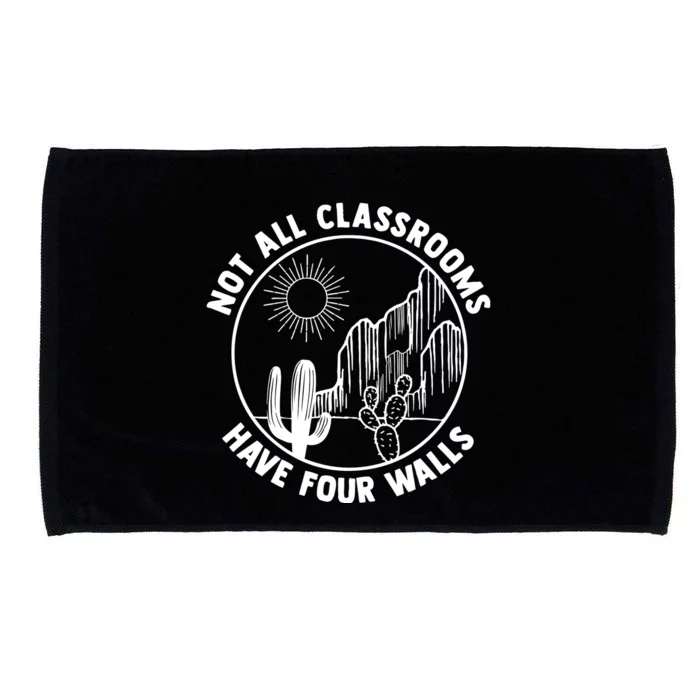 Not All Classrooms Have Four Walls Microfiber Hand Towel