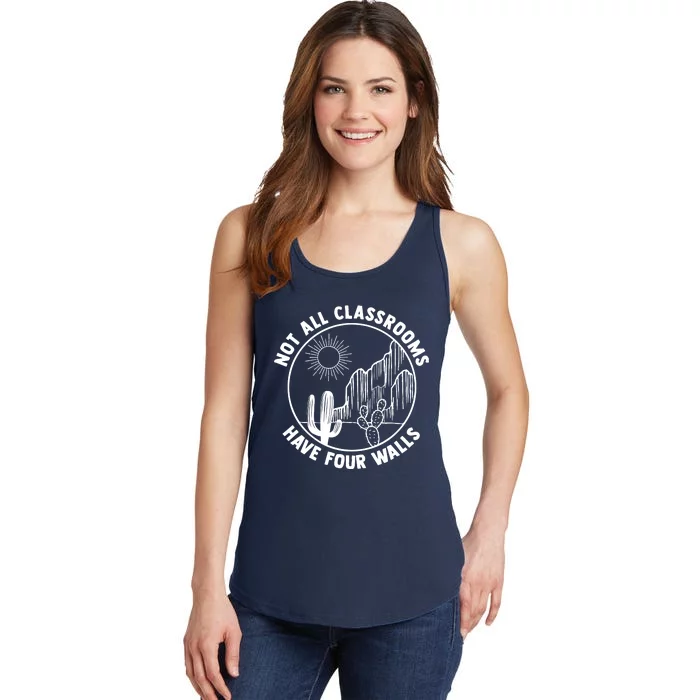 Not All Classrooms Have Four Walls Ladies Essential Tank