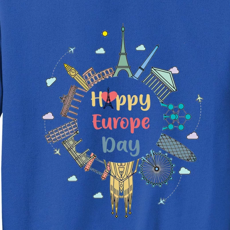 Nice And Cool Happyy Europe Day T Cute Gift Cool Gift Great Gift Tall Sweatshirt