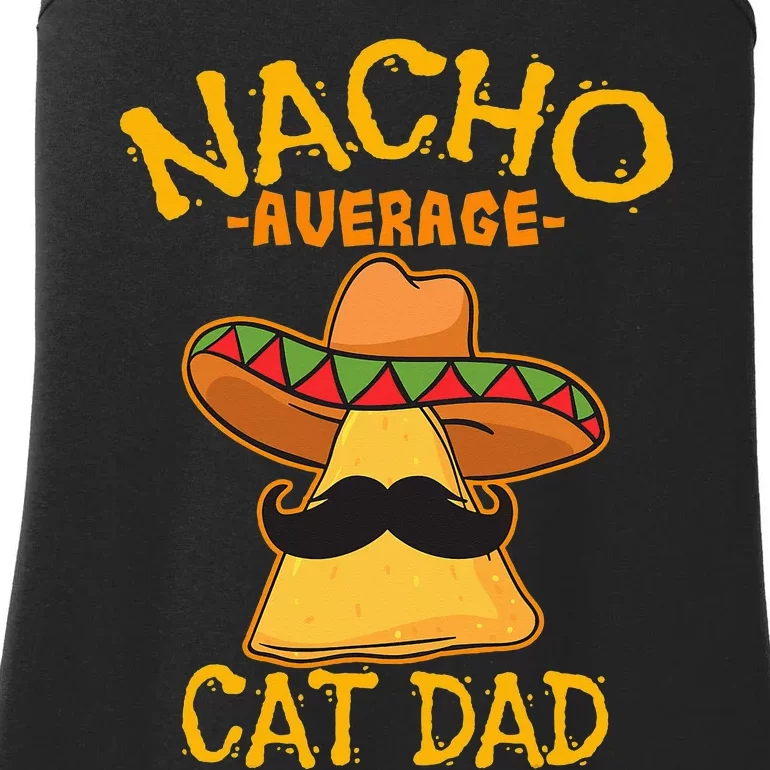 Nacho Average Cat Dad Daddy Lover Owner Cinco de Mayo Party Ladies Essential Tank