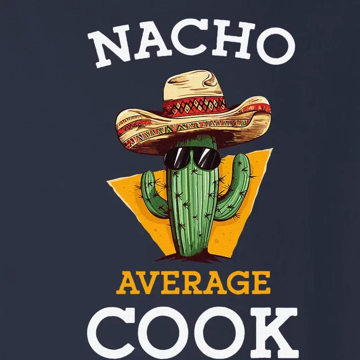 Nacho Average Cook Funny Mexican Chef Joke Cindo De Mayo Toddler Long Sleeve Shirt