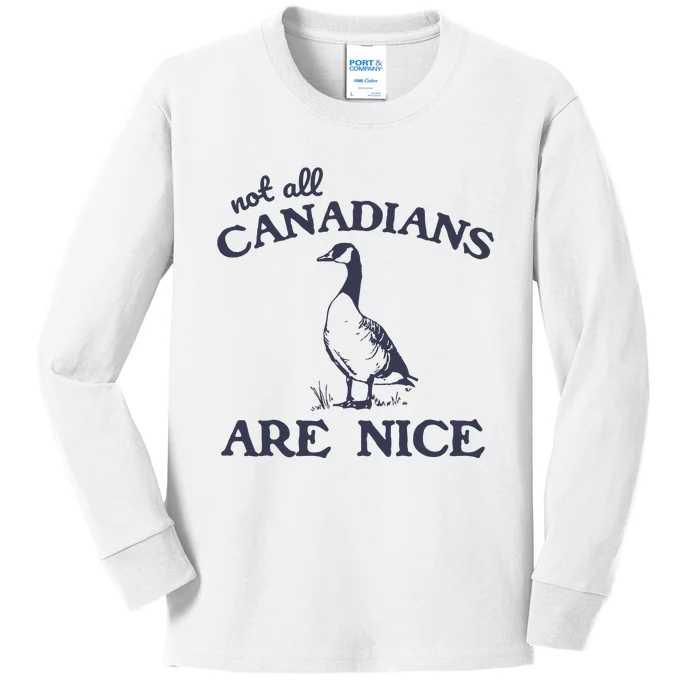 Not All Canadians Are Nice Funny Vintage Graphic Kids Long Sleeve Shirt